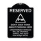 Signmission Reserved Do Not Think About Parking Here Unauthorized Vehicles Crushed Towed and Sold, BW-1824-22984 A-DES-BW-1824-22984 - alternate 1